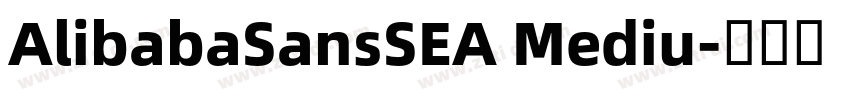 AlibabaSansSEA Mediu字体转换